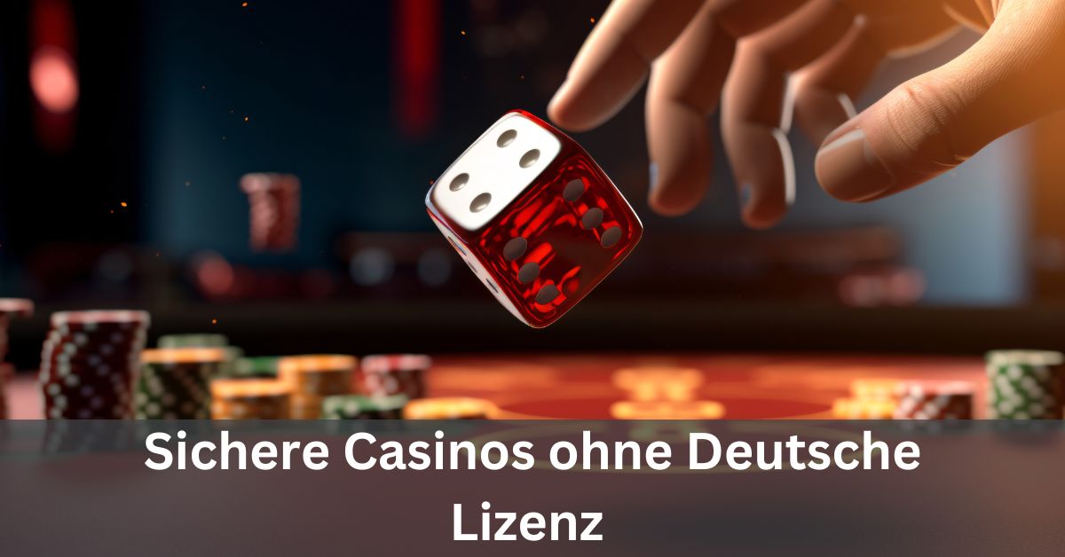 Die besten online casinos ohne deutsche lizenz 327