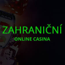 Zahraniční casino pro české hráče Jak si vybrat to nejlepší