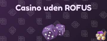 Odds Uden om Rofus En Guide til Spil uden Begrænsninger Odds Uden om Rofus En Guide til Spil uden Begrænsninger