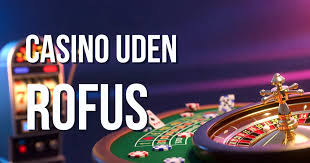 Udenlandsk Casino Uden ROFUS i 2026 En Ny Æra af Spiloplevelser